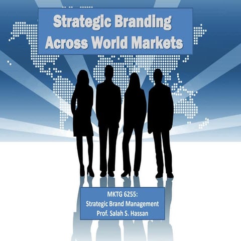 Dr. Hassan Market Segmentation & Global Brand Strategy