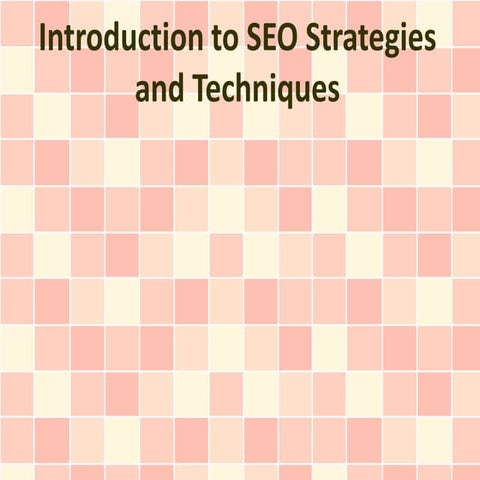 Introduction to SEO Strategies and Techniques