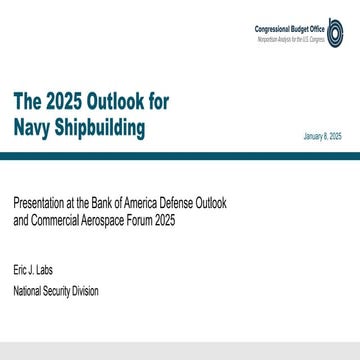 Presentation on the 2025 Outlook for Navy Shipbuilding