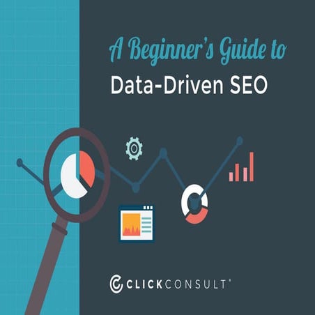 Beginners guide to data driven SEO