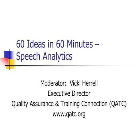 60 ideas in 60 minutes - Speech Analytics
