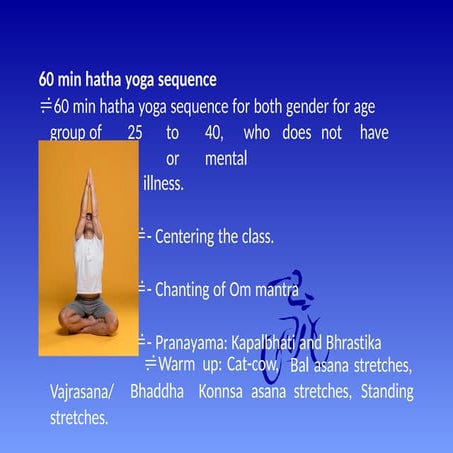 60 minute hatha yoga sequence class theme | PPTX
