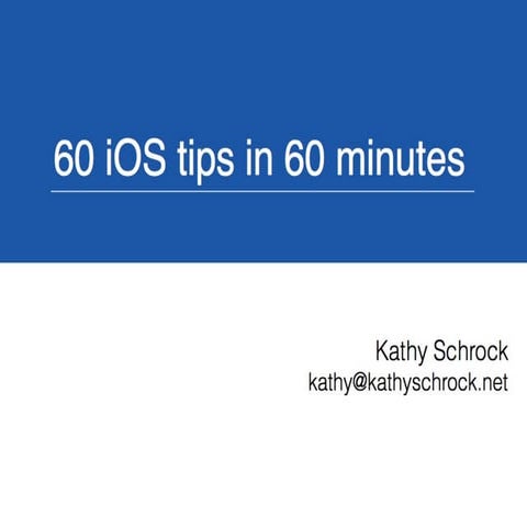 60 iOS Tips in 60 Minutes