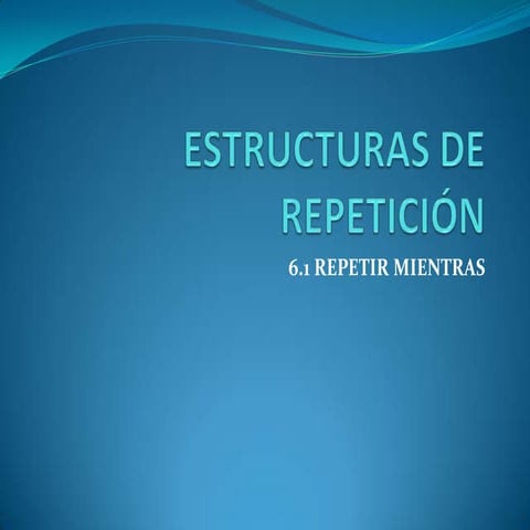 estructuras de repeticion
