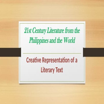 Copy of creative representation of literary text.pptx