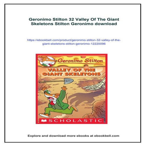 Geronimo Stilton 32 Valley Of The Giant Skeletons Stilton Geronimo | PDF