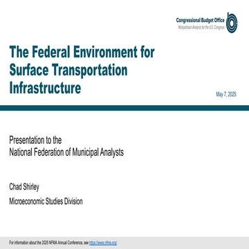 The Federal Environment for Surface Transportation Infrastructure