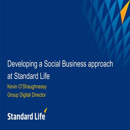 Developing a Social Business approach at Standard Life