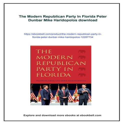 The Modern Republican Party In Florida Peter Dunbar Mike Haridopolos | PDF