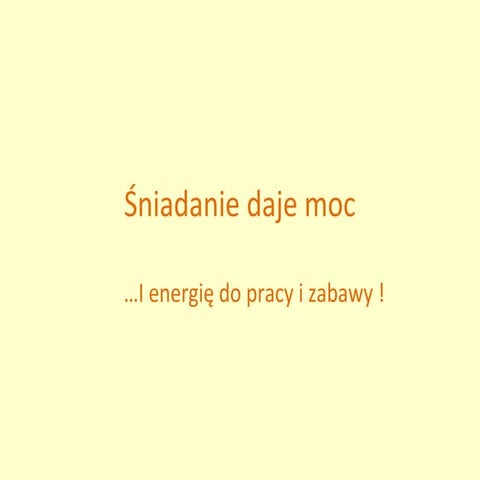 Śniadanie Daje Moc | PPT