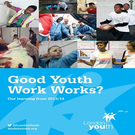 Good Youth Work Works 2013-14