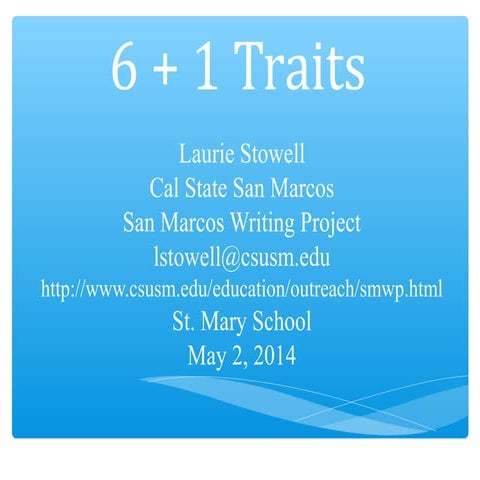 6 + 1 traits.st.mary.5.14