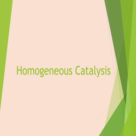 Homogeneous catalysis [ MPHARM, MSC, BPHARM, BSC]