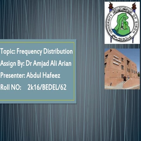 Frequency Distribution