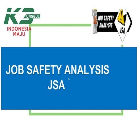 Job Safety Analysis - JSA . Safety first | PDF