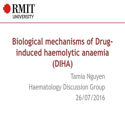 Drug induced hemolytic anemia cc 10 8-15 - dr mehta-shah | PPTX