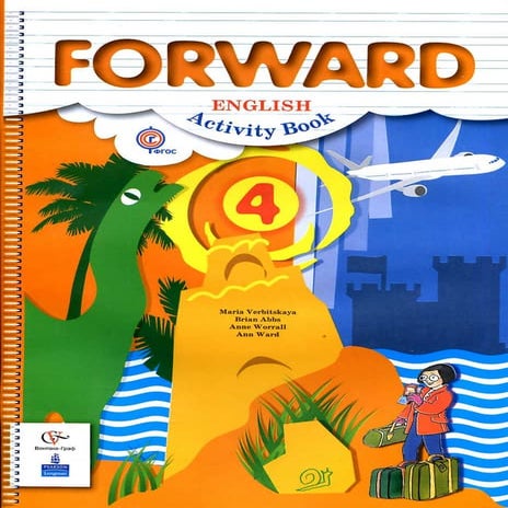 624 английский язык. 4кл. forward. раб. тетр. вербицкая, эббс и др-2013 ...
