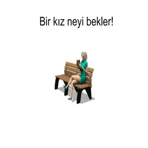 Copy of bir kız neyi bekler