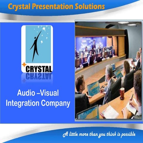 Crystal AV Integration Company 2015- Breif Profile