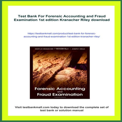 Test Bank For Forensic Accounting and Fraud Examination 1st edition ...