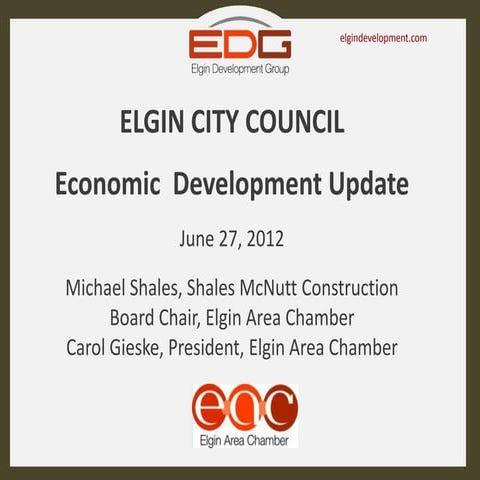 Elgin City Council Presentation, June 27, 2012