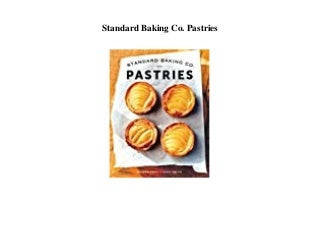 Standard Baking Co. Pastries
