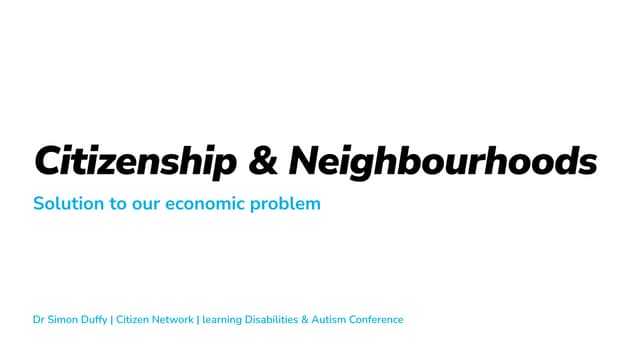 Citizenship & Neighbourhoods: solutions for our economic problems
