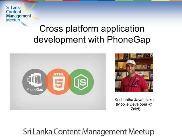 Cross platform mobile development using PhoneGap