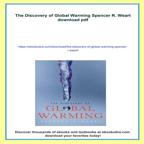 The Discovery of Global Warming Spencer R. Weart