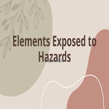 631149921-Elements-Exposed-to-Hazards.pptx
