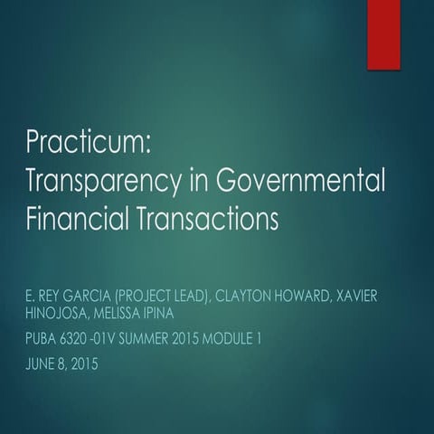 Practicum: Transparency in Governmental Financial Transactions