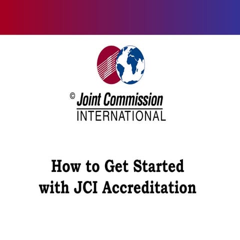 6333147 how-to-get-started-with-jci-accreditation
