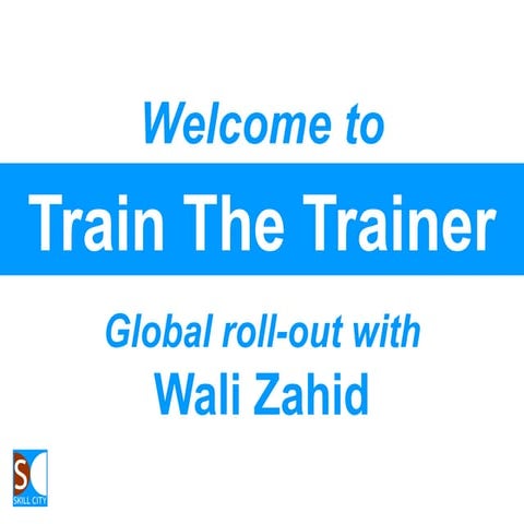 6356768 train-the-trainer-with-wali