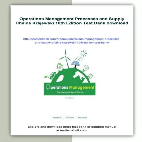 Operations Management Processes and Supply Chains Krajewski 10th Edition Test...