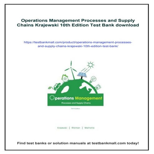 Operations Management Processes and Supply Chains Krajewski 10th Edition Test...