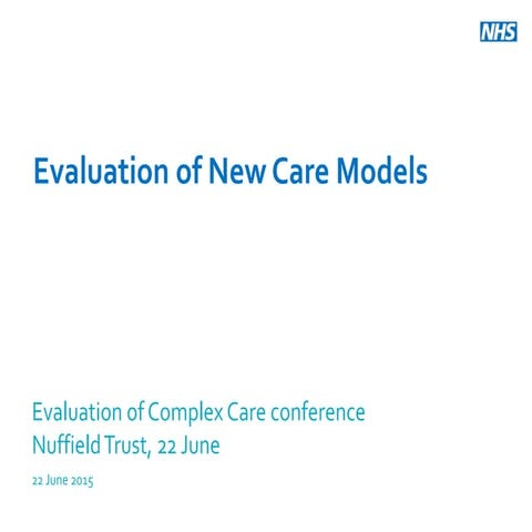 Charles Tallack: Evaluation of new care models 