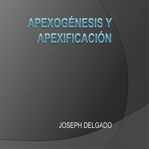  apexogenesis y apexificacion