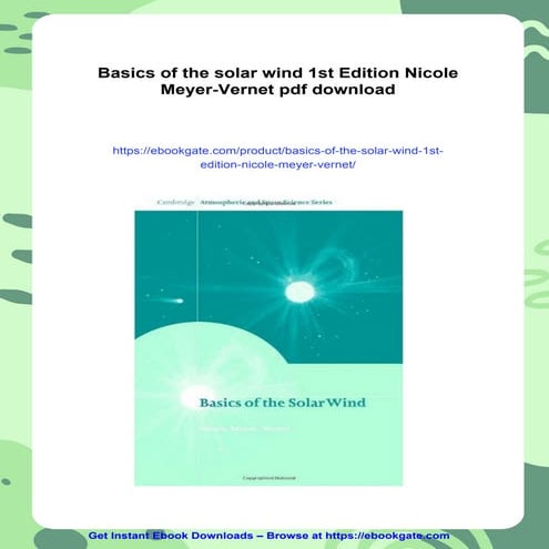 Basics of the solar wind 1st Edition Nicole Meyer-Vernet