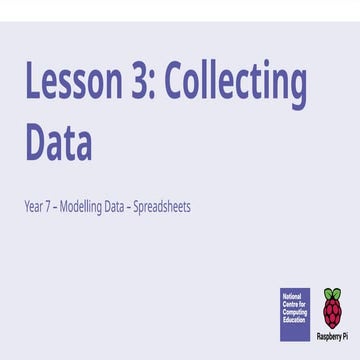 Year 7 Data Collection and Spreadsheet Modelling Lesson | PPTX