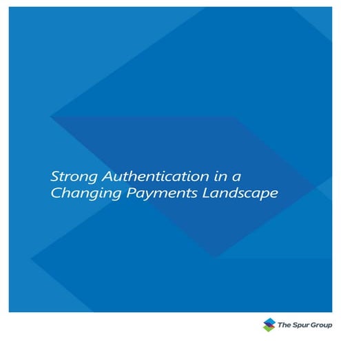 Strong Authentication for Payments