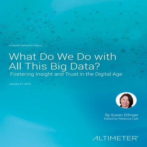 What-Do-We-Do-with-All-This-Big-Data-Altimeter-Group