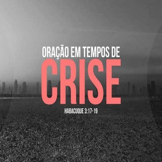 Oração em Tempos de Crise