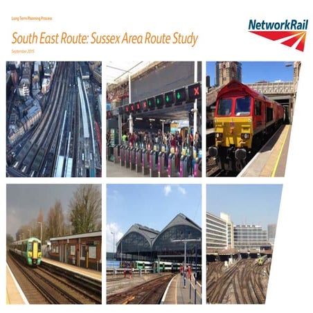 South East Route - Sussex Area Route Study FINAL | PPT