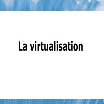 644144315-01-Virtualisation-11-pptx.pptx