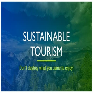 644975029-SUSTAINABLE-TOURISM-ppt-1-pptx.pptx