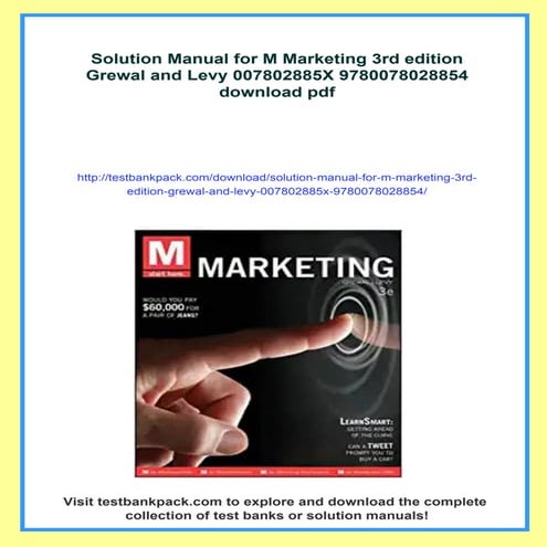 Solution Manual for M Marketing 3rd edition Grewal and Levy 007802885X 978007...