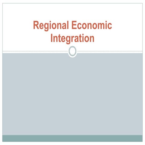 Regional Economic Integration