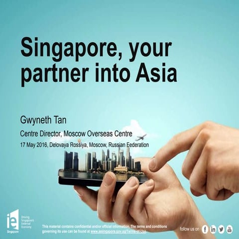 Singapore as partner to Asia 17 May 2016