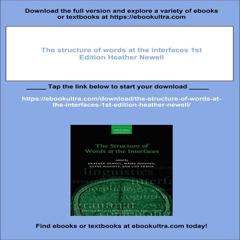 The structure of words at the interfaces 1st Edition Heather Newell | PDF
