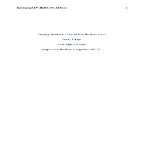 Draper - Emergency Influences in the United States Healthcare System - Perspe...